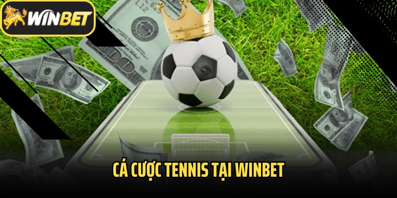 Cá Cược Tennis