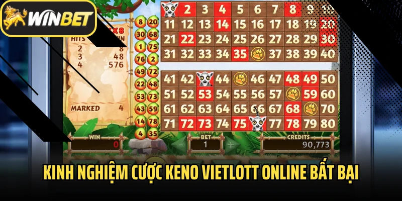 Kinh nghiệm cược Keno Vietlott online bất bại