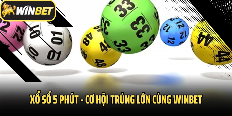 Xổ Số 5 Phút